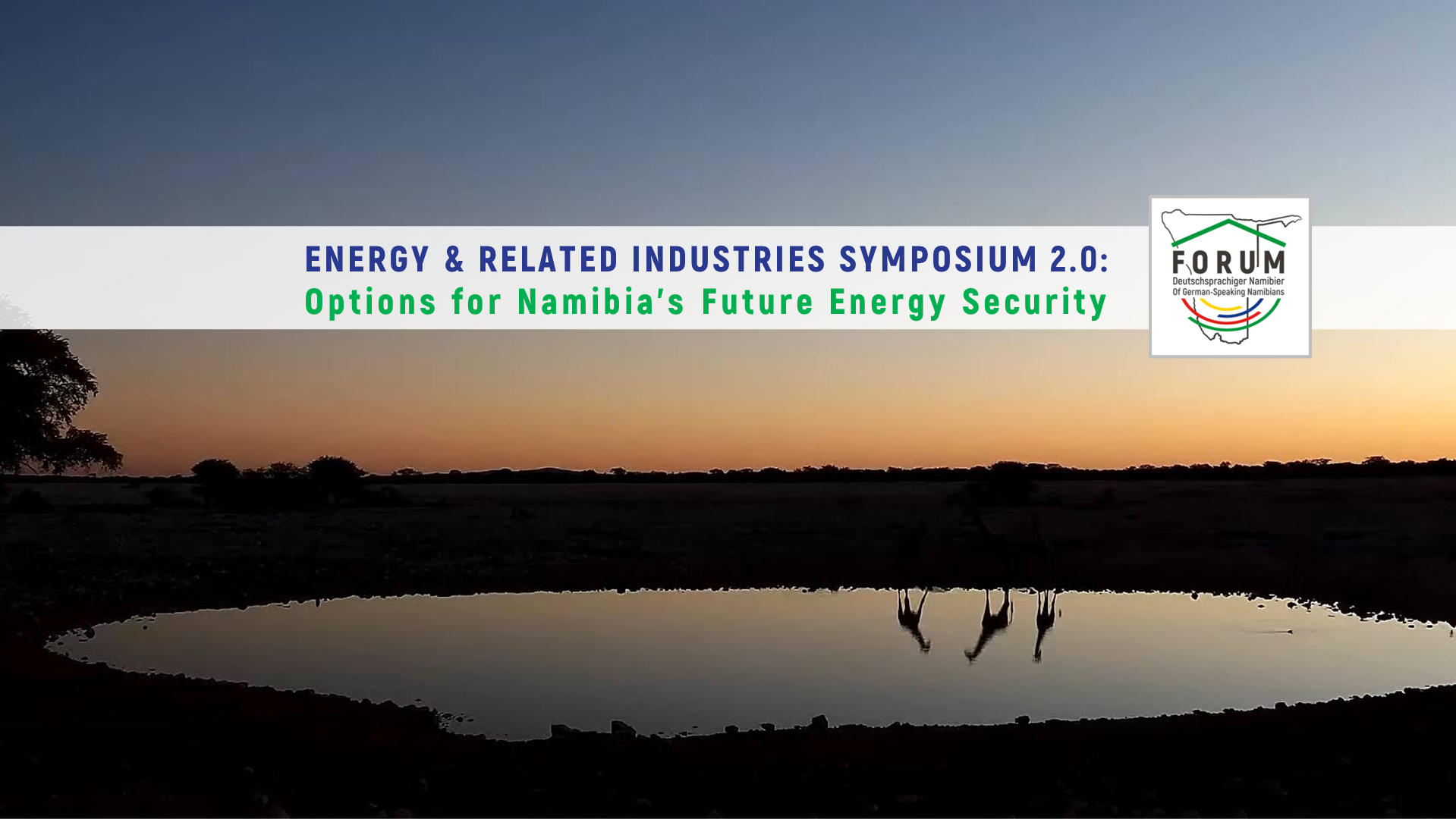 Read more about the article FORUM Energy & Related Industries Symposium 2.0: Options for Namibia’s Future Energy Security